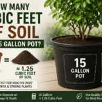 how many cubic feet of soil in a 15 gallon pot
